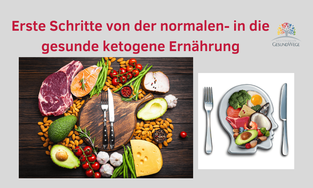 Erster Schritt von normaler in die ketogene Ernährung