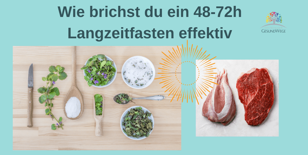 Wie du effektiv dein 48-72h Langzeitfasten brechen kannst